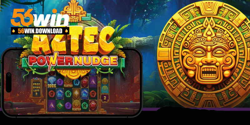 Giới thiệu game Aztec slot 56Win