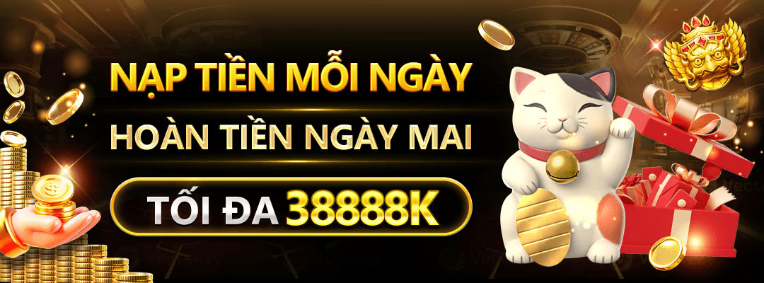 56Win nạp tiền mỗi ngày nhận thưởng tối đa 38888K